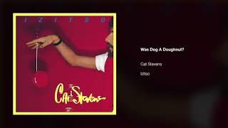 Yusuf / Cat Stevens – Was Dog A Doughnut? ft. Chick Corea | IZITSO