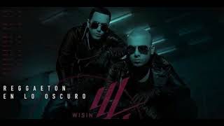 Wisin Y Yandel - Reggaeton En Lo Oscuro ( audio Lyrics )