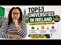 Top 5 Universities In Ireland For International Students 2026