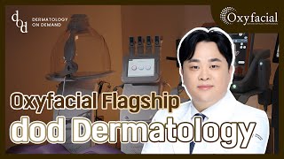 [OxygenCeuticals] Oxyfacial Flagship: dod Dermatology  #oxyfacial