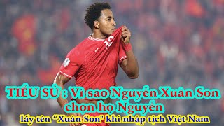 TIỂU SỬ : Vì sao Nguyễn Xuân Son chọn họ Nguyễn _  lấy tên “Xuân Son\