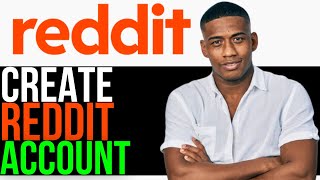 How to Create Reddit Account (2024) | Sign Up Reddit