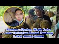 Pemburu Durian, Wajib Coba Jalur Istimewa Durian Tuntang Lokal Jumbo-jumbo