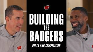 Wisconsin Football || Building the Badgers || Episode 3 || Coach Fickell