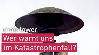 Katastrophe im Anflug - wer warnt mich eigentlich? | maintower