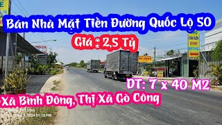 TẬP 2102:Nhà Mặt Tiền Đường Quốc Lộ 50 :7x40M2,Giá:2,5Tỷ,Chủ Bán Quán Cà phê