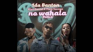 1Da Banton Ft. Kizz Daniel & Tiwa Savage - No Wahala Remix