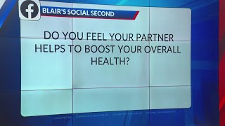 Blair's Social Second: Do you feel your partner helps to boost your overall health?