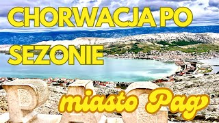 Chorwacja Po sezonie ♥️🇭🇷, Odkrywanie uroku Wyspy Pag, Croatia Pag