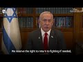 netanyahu ‘if we must return to fighting we will do that in new forceful ways’