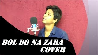 BOL DO NA ZARA - Azhar by Armaan Malik || Cover || Sam Choudhary