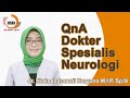 QnA dokter spesialis Neurologi di RS Dedy Jaya | dr. Nieke Indrawati Haryono MIP, Sp.N