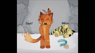 DIDN'T TAKE THAT WELL| Warrior cats animation meme FIRESTAR