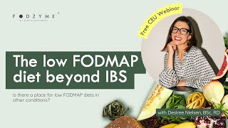 The low FODMAP diet beyond IBS