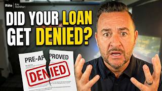 Why Did My Loan Get Denied After Pre Approval?