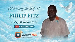 CELEBRATING THE LIFE OF Philip Fitz