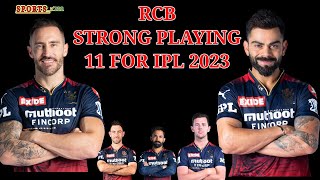 Ipl 2023 / Rcb Strong playing 11 for ipl 2023 / Rcb playing 11 for ipl 2023 / Rcb Retained players