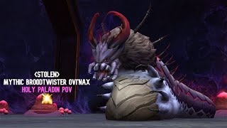 Stolen VS Mythic Broodtwister Ovi'nax - Holy Paladin Lightsmith Melee Wings POV