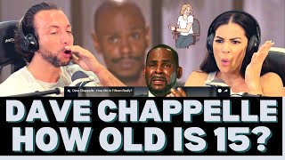 A THROWBACK & DAVE HASN'T CHANGED! First Time Hearing Dave Chappelle - How Old Is 15 Really Reaction