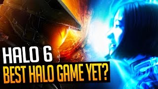 Halo 6 May be the BEST Halo Game Ever (Better than Halo 3?)