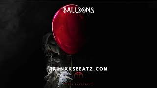 Balloons (Dark NF Type Beat | Eminem NF Type Beat) Prod. by Trunxks