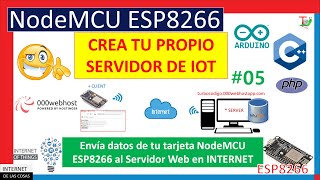 ✔️ Envía datos de tu tarjeta NodeMCU ESP8266 al Servidor Web en INTERNET 😉 Curso IoT con ESP8266 #25