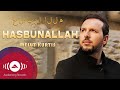 Mesut Kurtis - Hasbunallah (Music Video) | مسعود كُرتِس   حسبنا الله