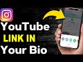 HOW TO ADD A YOUTUBE LINK TO YOUR INSTAGRAM BIO