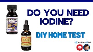 Do you NEED Iodine? Test for yourself! - DIY TESTING