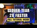 Clover Tear Scratch: How I Doubled My Speed – Full Tutorial