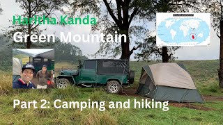 Haritha Kanda | Green mountain | Camping | Hiking | Bopaththalawa | Sri Lanka - 4K