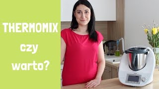 THERMOMIX czy warto kupić oryginał || opinia po 22 latach