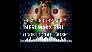 MERI WAKX GIRL SABA WILD X JUXZ MAHN 2024