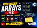 Learn Arrays in C | Complete Basics for Beginners | DSA Tutorials | EP#01