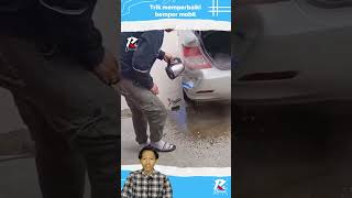 Trik memperbaiki bemper mobil dengan air panas #viral_video #shortvideo #shorts