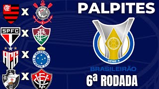 PALPITES PARA 6ªRODADA DO CAMPEONATO BRASILEIRO SÉRIE A 2024