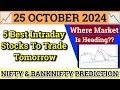 Daily Best Intraday Stocks | 25 October 2024 | Stocks to buy tomorrow | Detailed Analysis