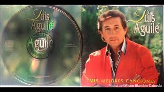 Hoy es tu cumpleaños, Luis Aguilé, Mis mejores canciones 1998