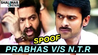 Prabhas Funny Counter to Jr.N.T.R Emotional Dialogues || Telugu Latest Comedy spoofs