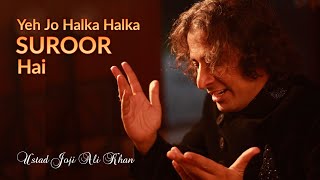 Halka Halka Suroor - official Release. Ustad Joji Ali khan Qawwal. Coming soon live in Canada.