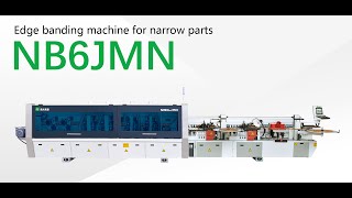 NB6JMN Edge Banding Line for Narrow Parts （Case in customer's factory）