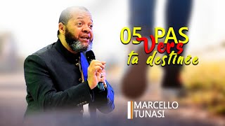 PST MARCELLO TUNASI || 05 Pas vers ta destinée || #CA2019