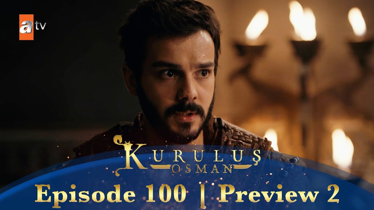 Kurulus Osman Urdu | Season 4 Episode 100 Preview 2 - YouTube