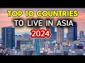 Top 10 Countries to Live in Asia in 2024 - Top 10 Trips