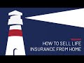 WEBINAR: BGA How to Sell Life Insurance From Home