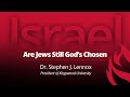 Are Jews Still God's Chosen