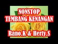 Nonstop Tembang Kenangan - Rano Karno dan Herty Sitorus