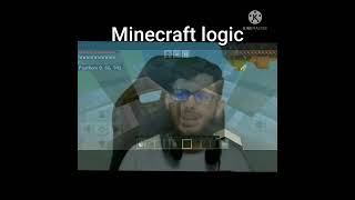 Minecraft logic|| #minecraft  #short #youtubeshorts #viral #trending