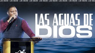 Las aguas de Dios - Pastor Josue Drullard