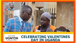 CELEBRATING VALENTINES DAY IN UGANDA  - Teacher mpamire on the Street